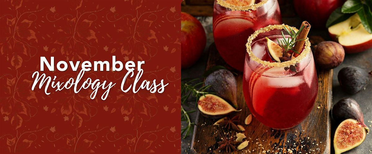 November Mixology Class