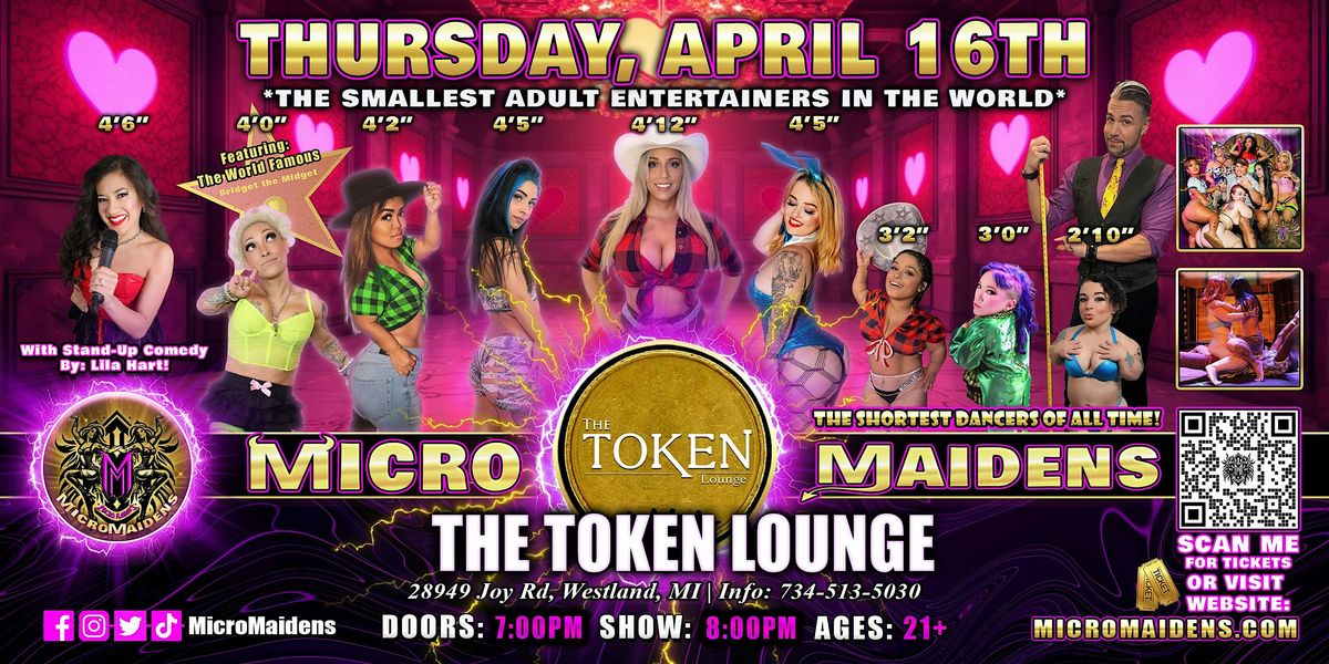Westland, MI - Micro Maidens Dwarf Dancers @ The Token Lounge - THURSDAY!