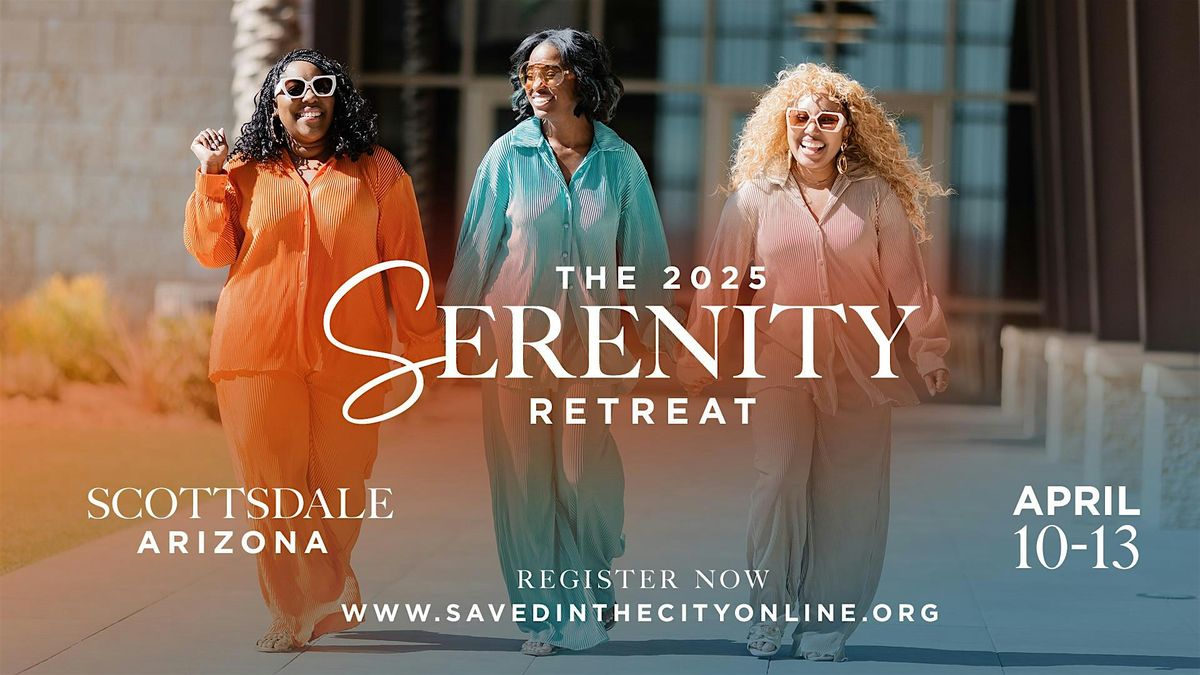 2025 Serenity Retreat