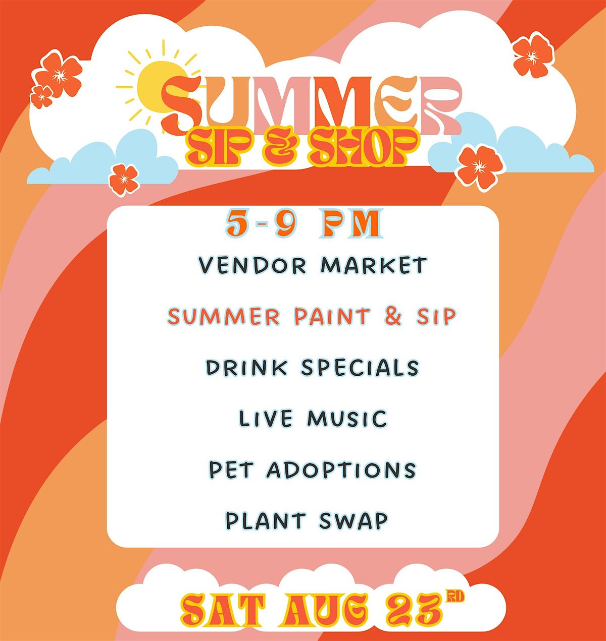 Summer Paint & Sip - Vendor Market, Plant Swap, Live Music, Pet Adoptions