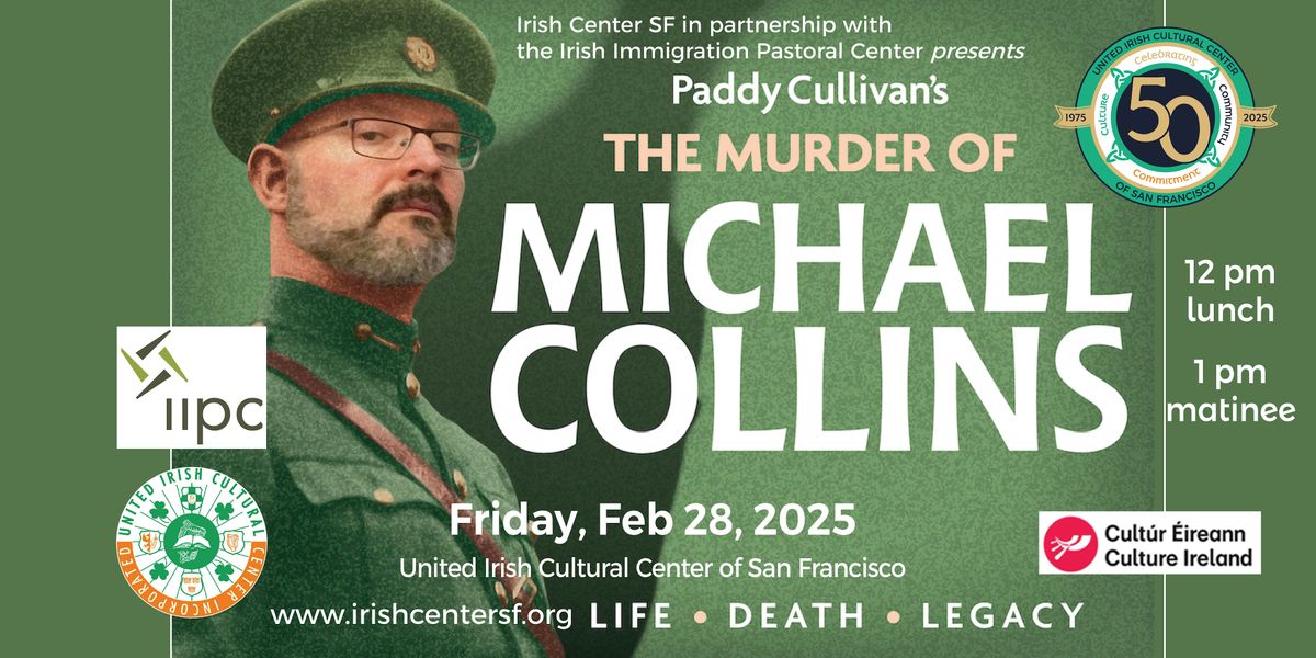 The M**der of Michael Collins\u2014matinee show