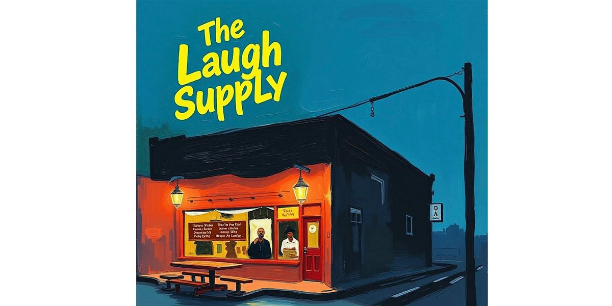 The Laugh Supply Comedy Show