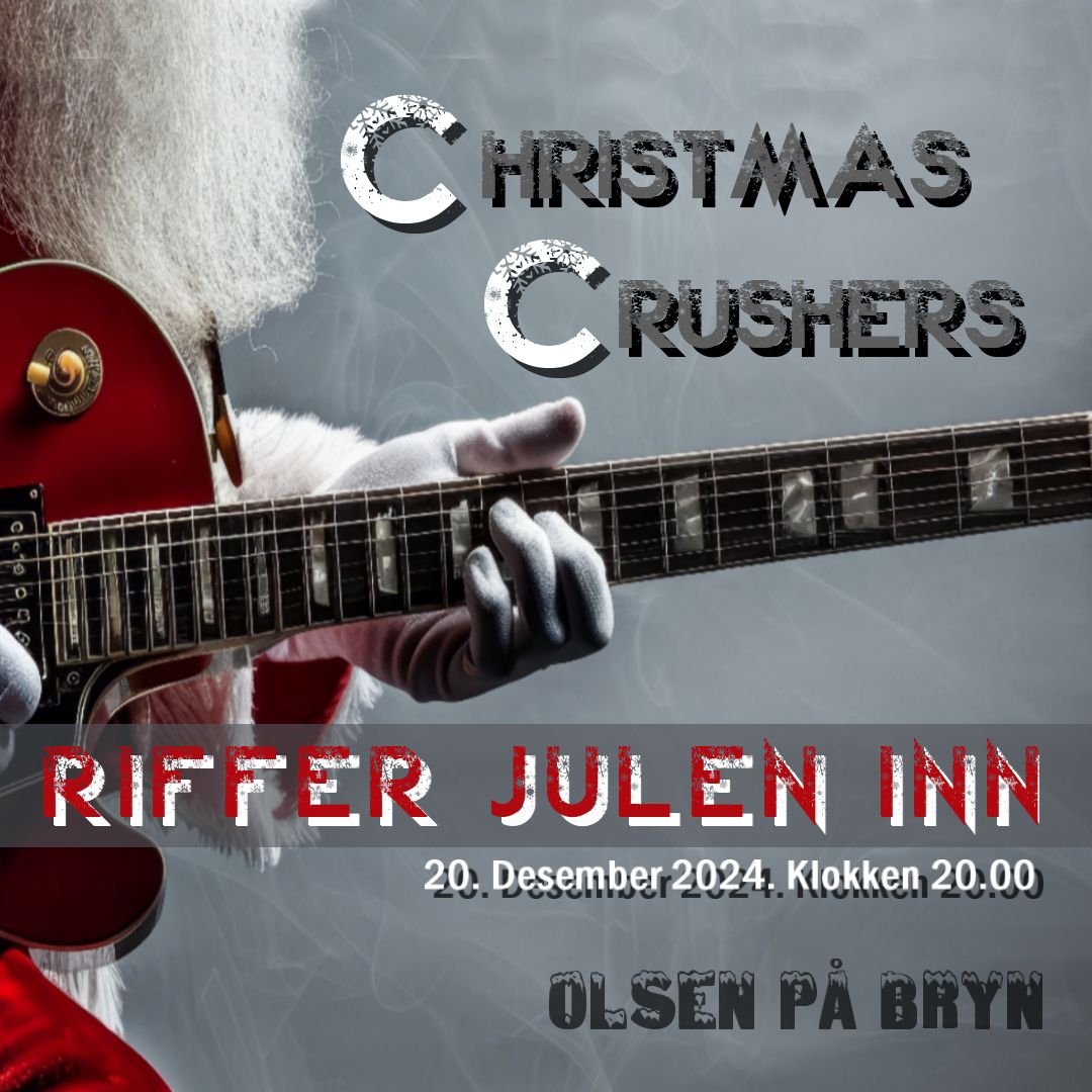 " Christmas Crushers" Riffer Julen inn for venner og kjente.