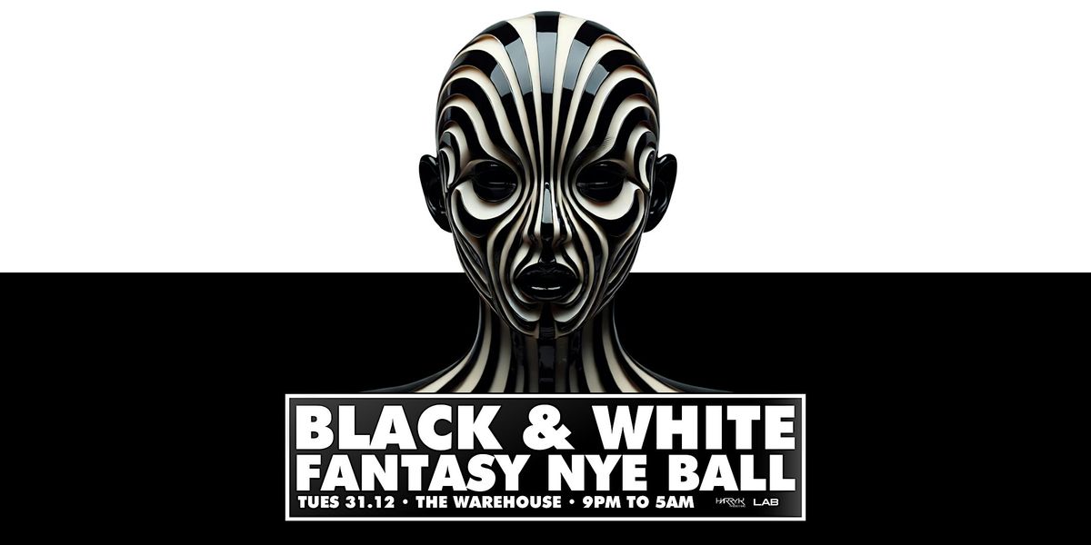 NYE Black & White Fantasy Ball