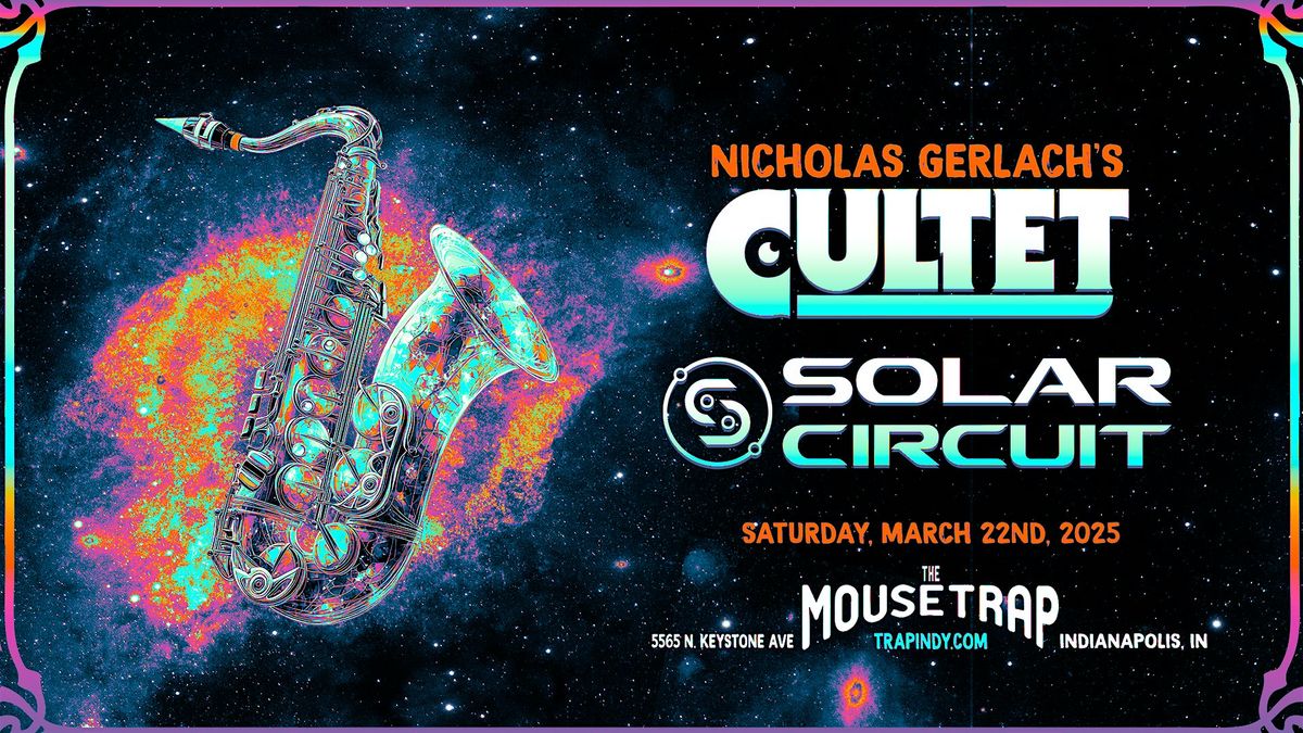 Nicholas Gerlach's Cultet w\/ Solar Circuit @ The Mousetrap - 03\/22\/25