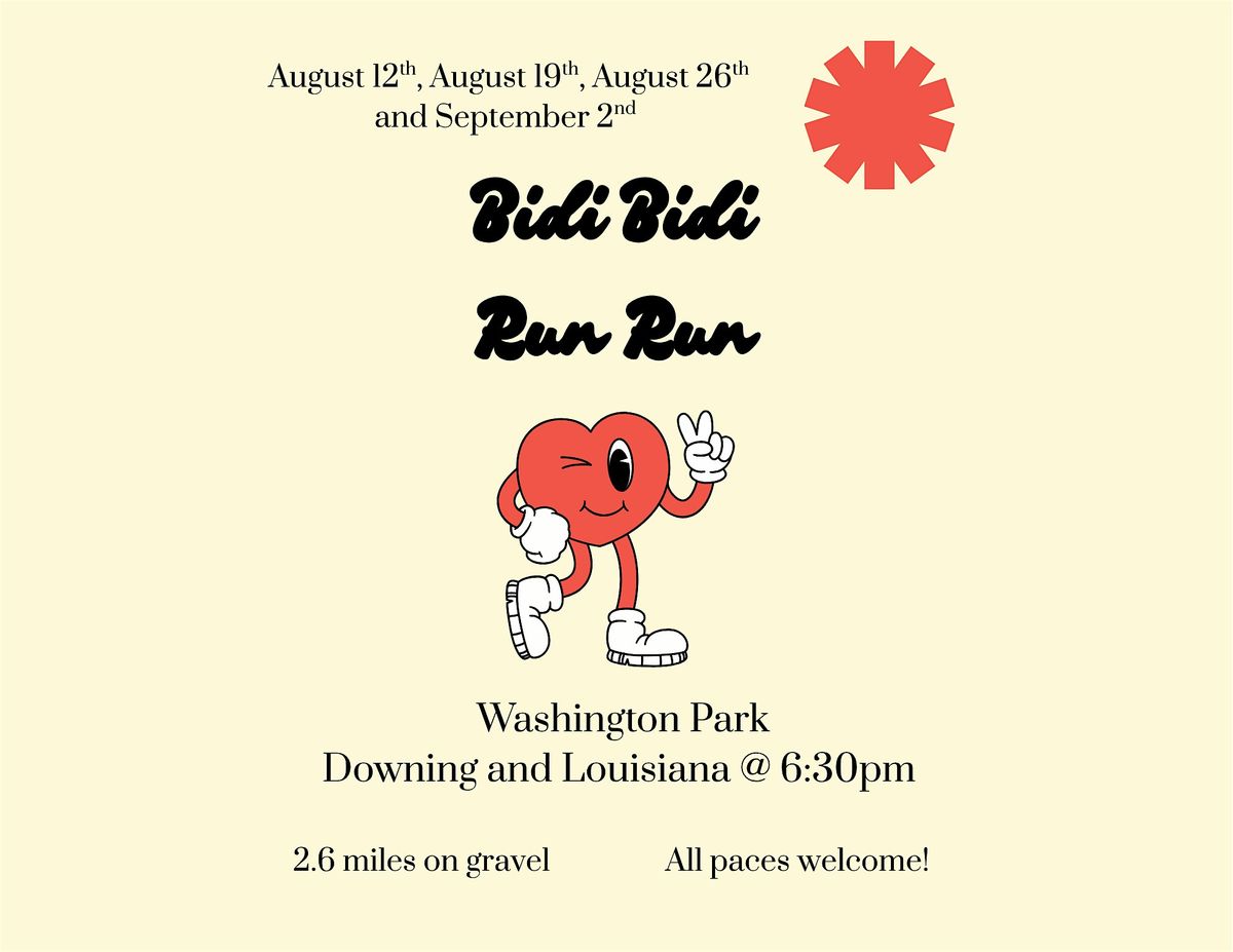 Bidi Bidi Run Run
