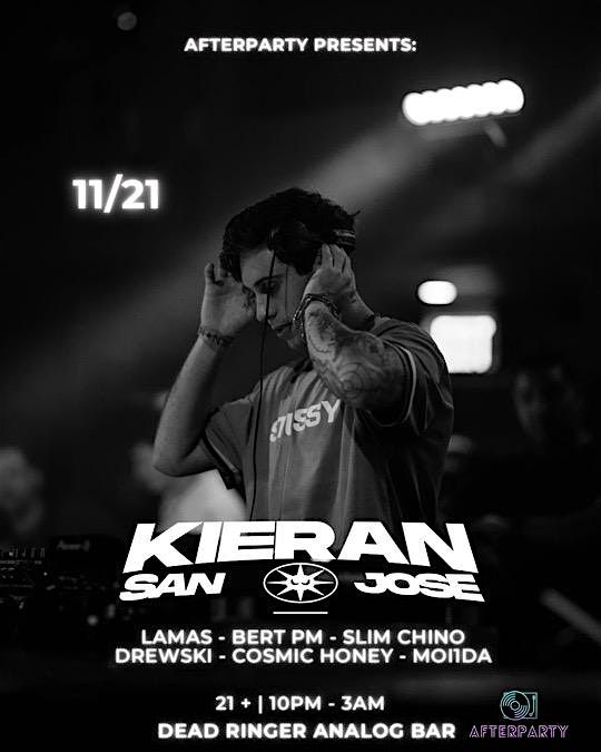 Afterparty Presents: Kieran San Jose