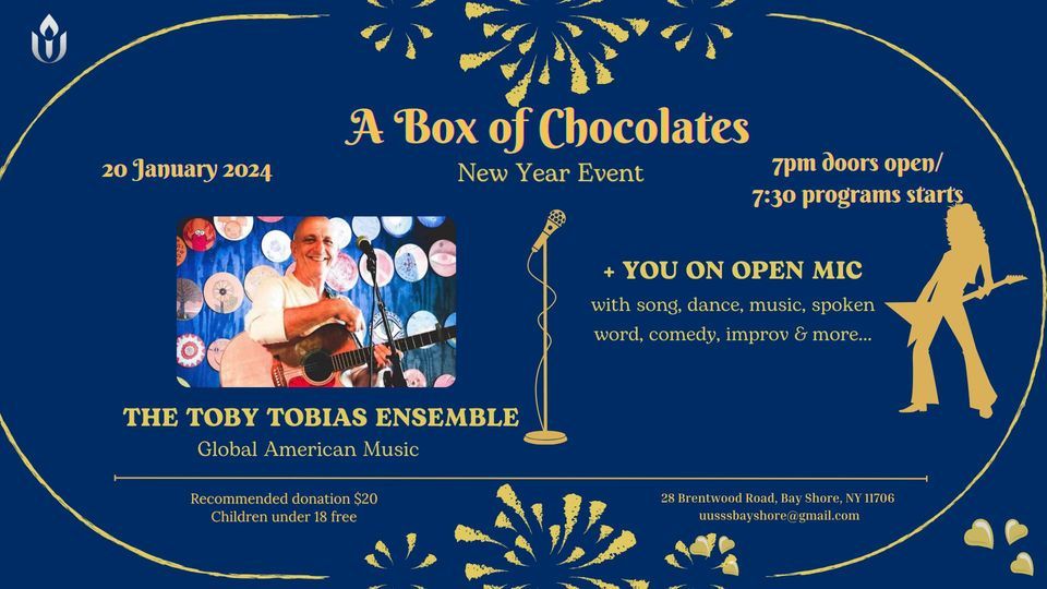 A Box of Chocolates with The Toby Tobias Ensemble + Open Mic