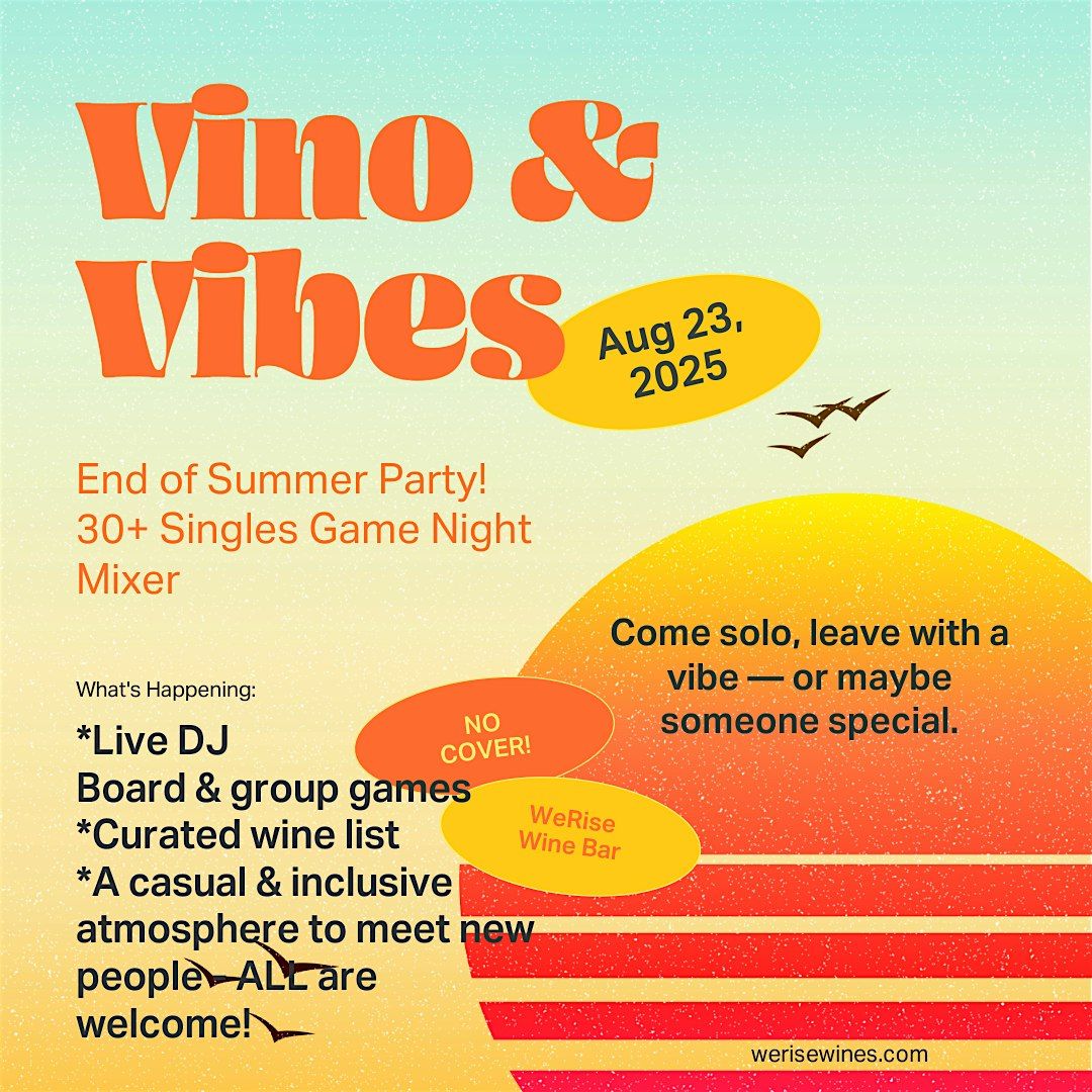 Vino & Vibles | End of Summer Party! 30+ Singles Game Night Mixer