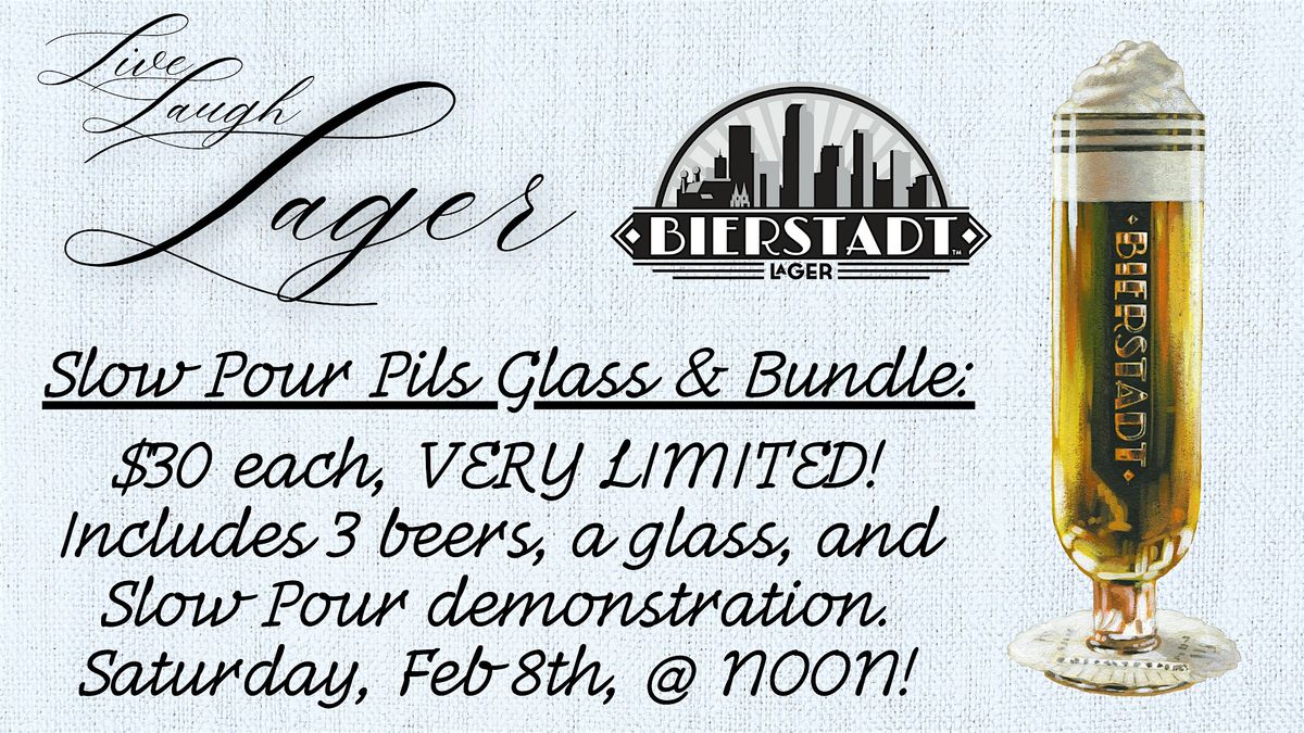 Live, Laugh, LAGER! Slow Pour Pils Glass Bundle