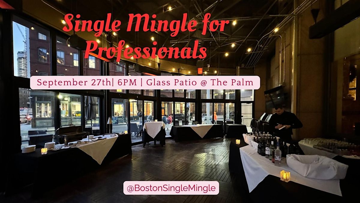 Single Mingle for Professionals (20s & 30s Edition)