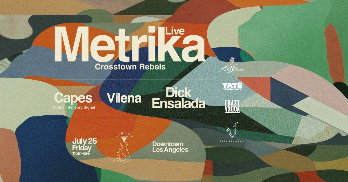 Sirens: Metrika (live), Capes, Vilena, Dick Ensalada