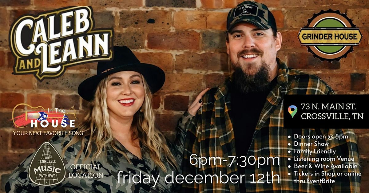Caleb & Leann LIVE 'In the House'