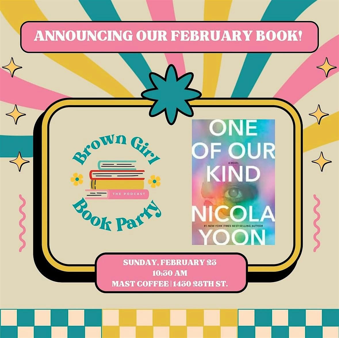 Brown Girl Book Party - One of Our Kind by Nicola Yoon