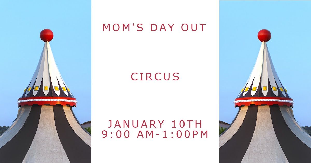 \ud83c\udfaa Mom\u2019s Day Out: Circus Extravaganza! \ud83e\udd39\ud83c\udfa8