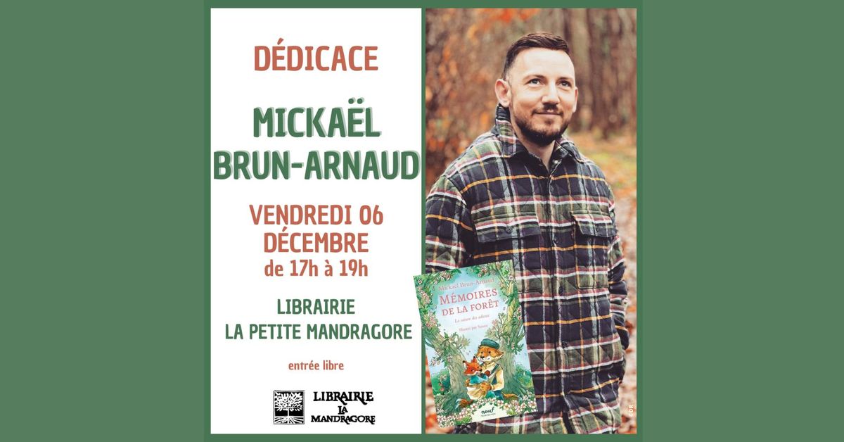 D\u00e9dicace avec MICKAEL BRUN ARNAUD