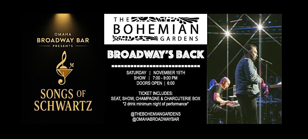 Omaha Broadway & Bites at The Bohemain Gardens!