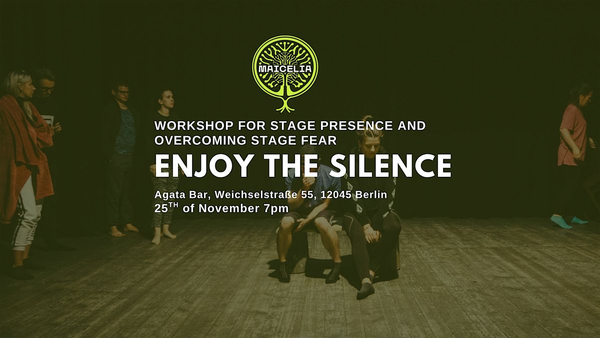 Workshop: ENJOY THE SILENCE