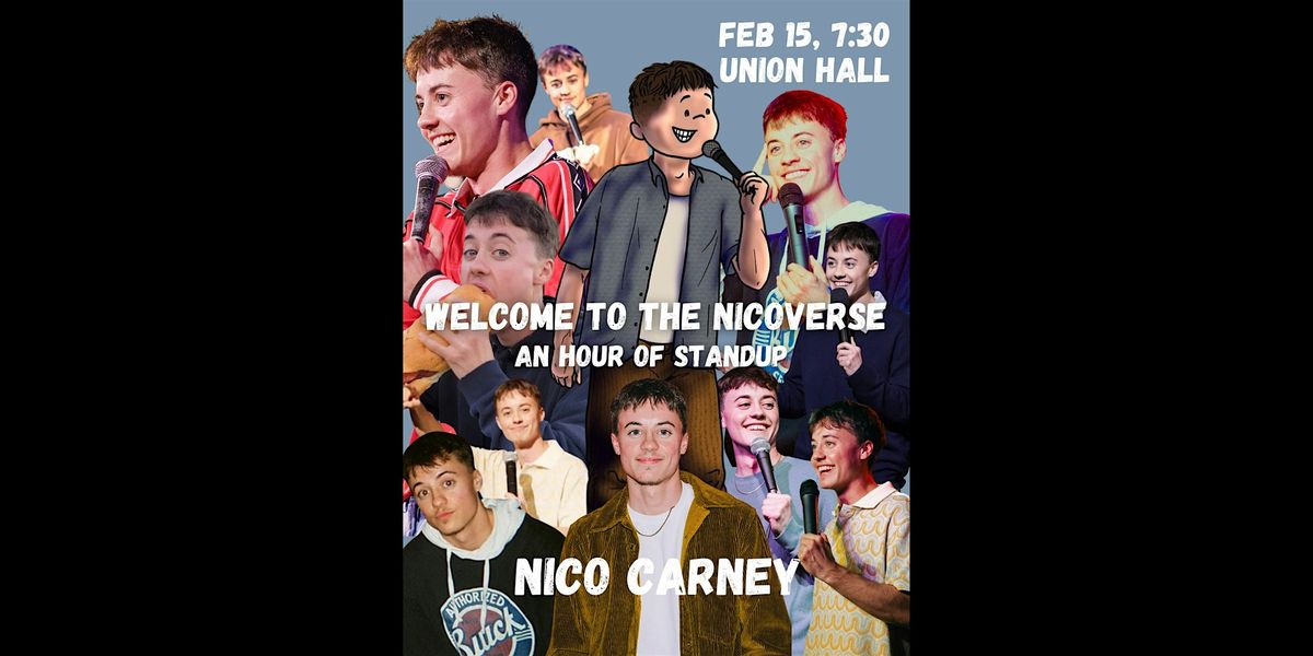 Nico Carney: Welcome to the Nicoverse