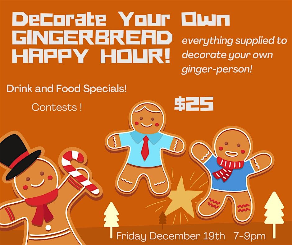 12\/19  DYO Ginger-Person Happy Hour!