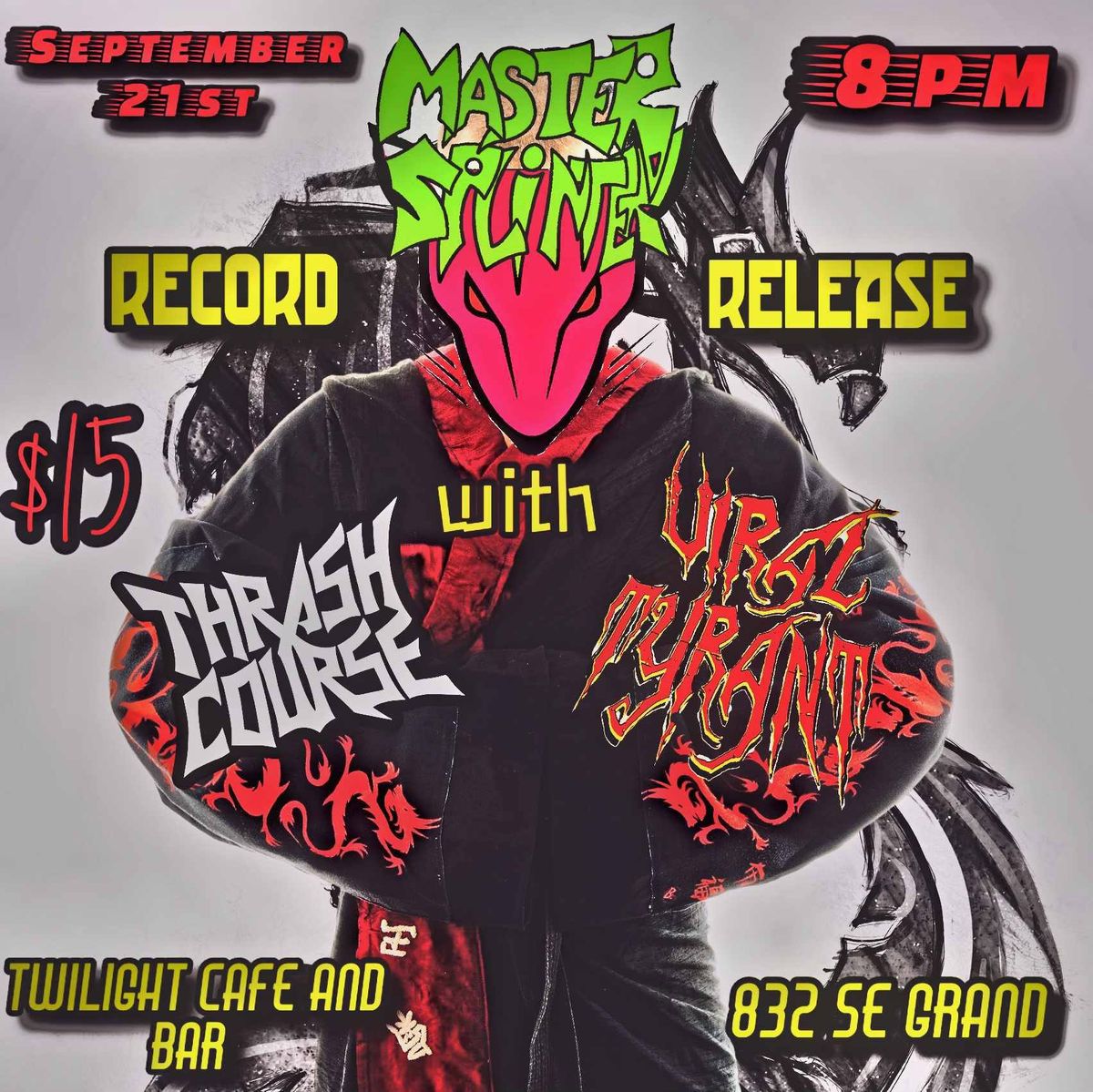 Master Splinter RECORD RELEASE PARTY W\/ Viral Tyrant + Thrash Course