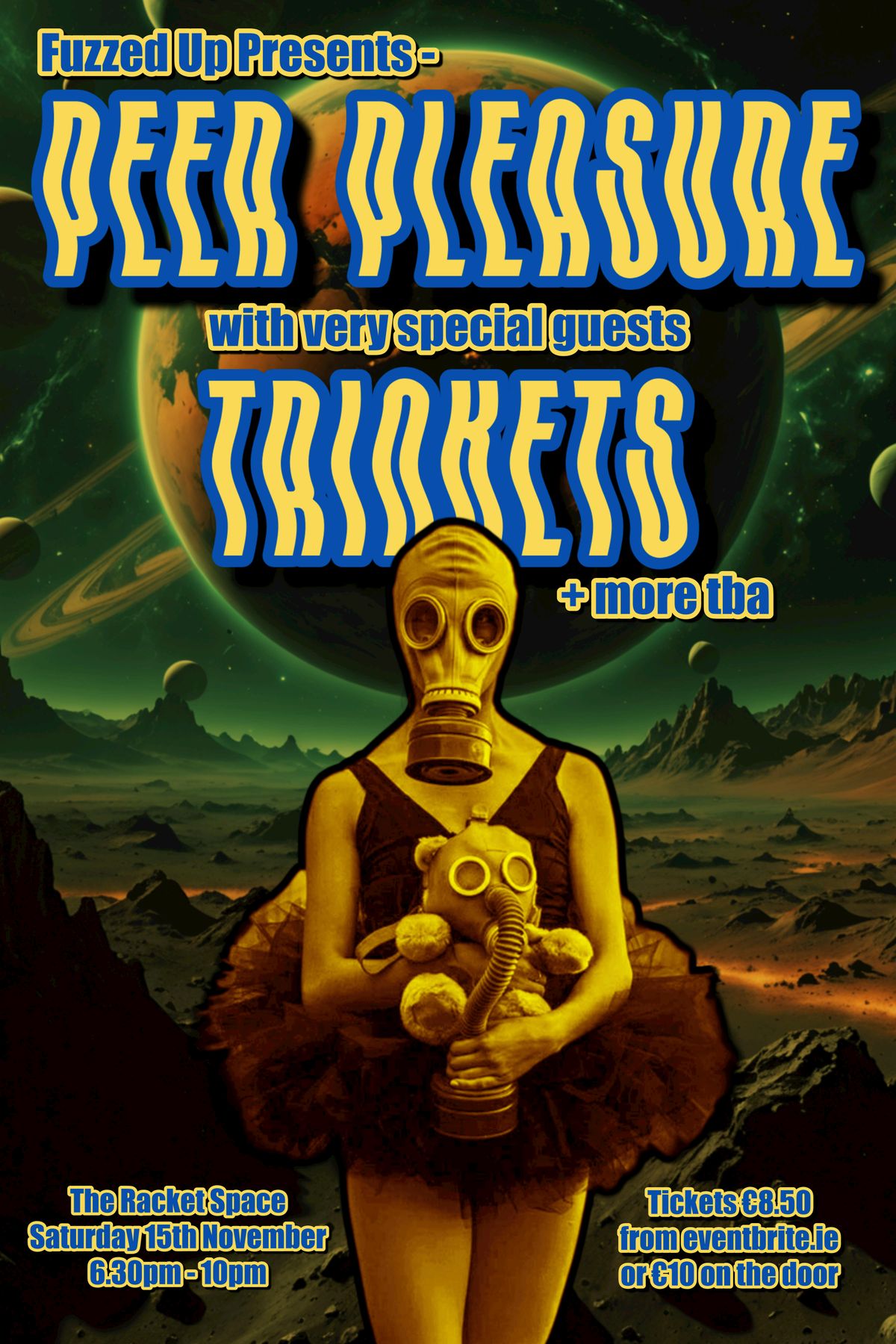 Fuzzed Up Presents: Peer Pleasure + Trinkets + More TBA
