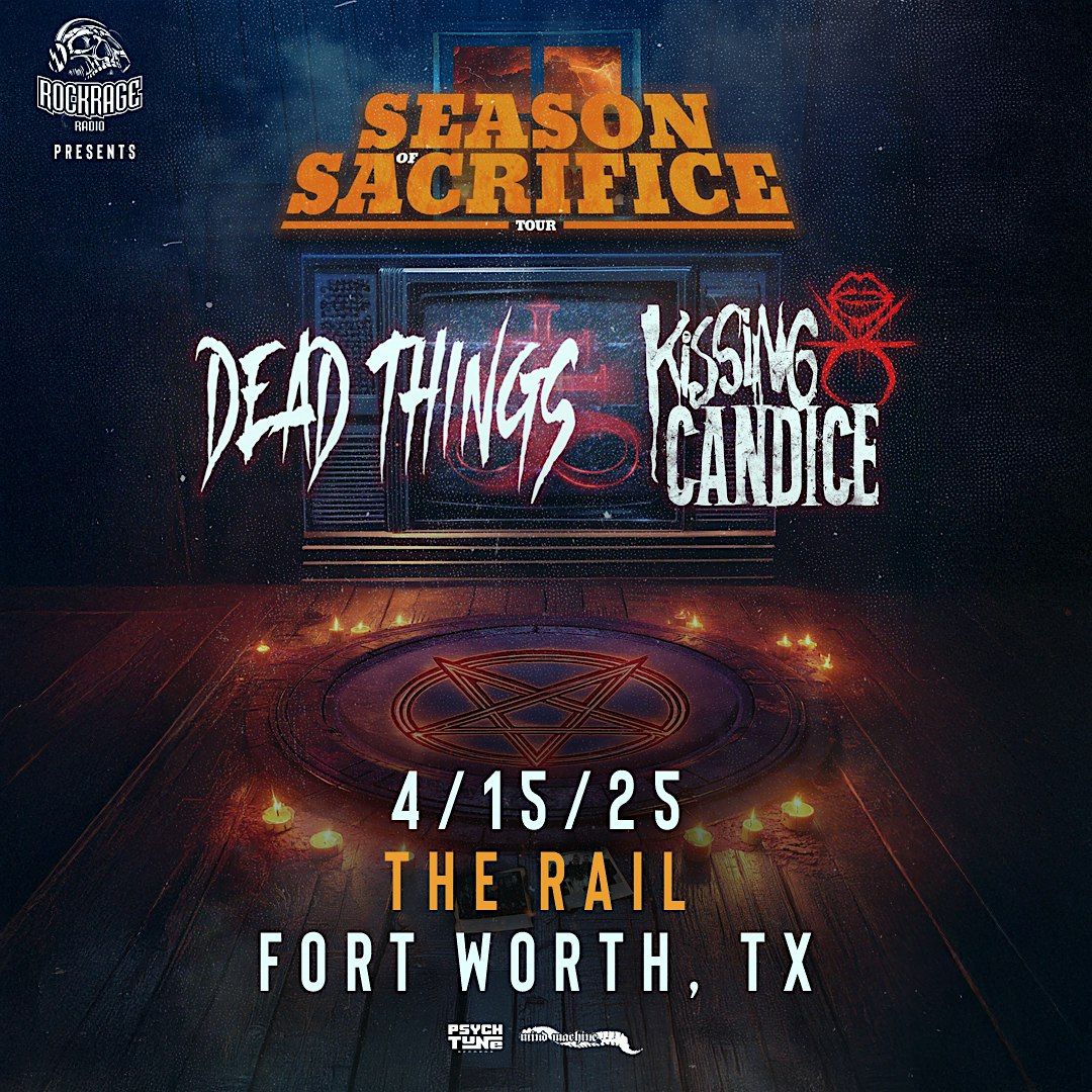 Kissing Candice, Dead Things and more at The Rail!