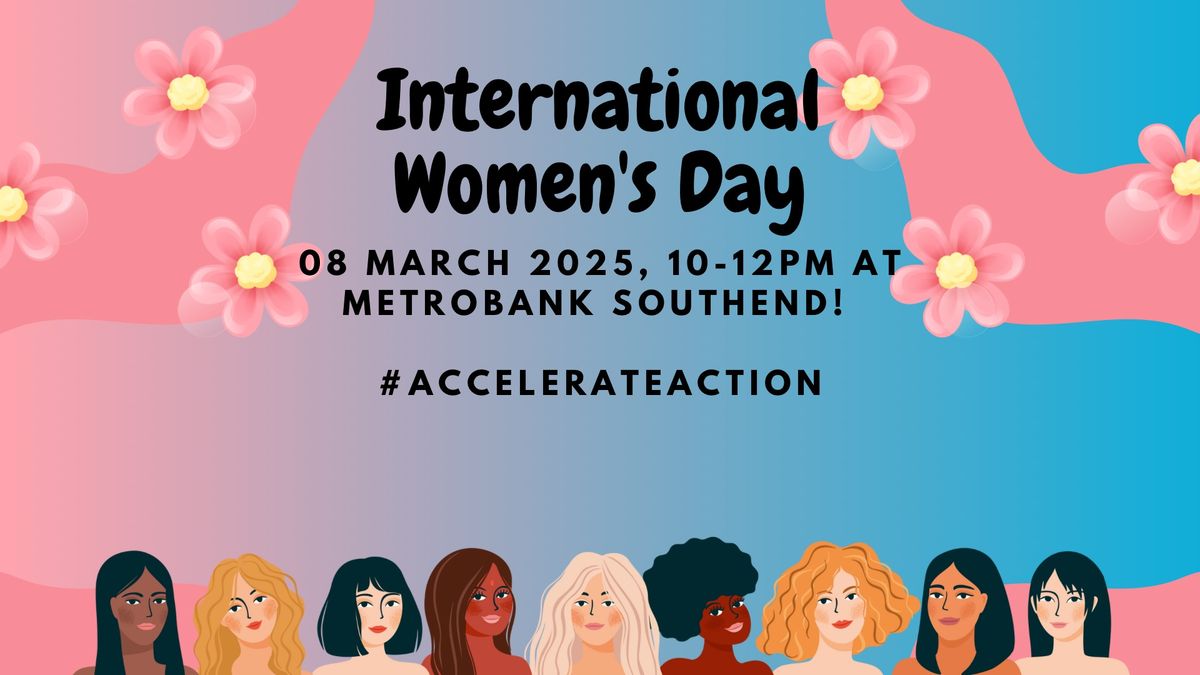 International Women\u2019s Day Celebration at Metrobank, Southend