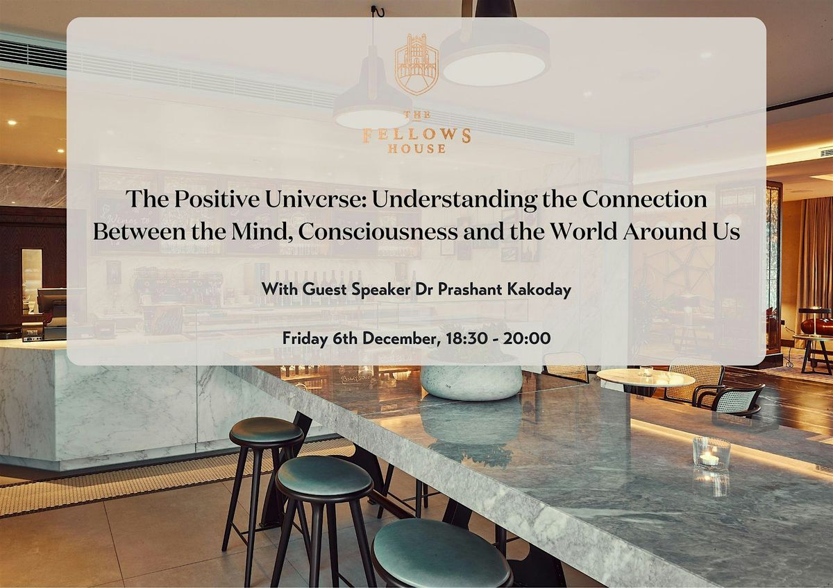 The Positive Universe - Dr Prashant Kakoday