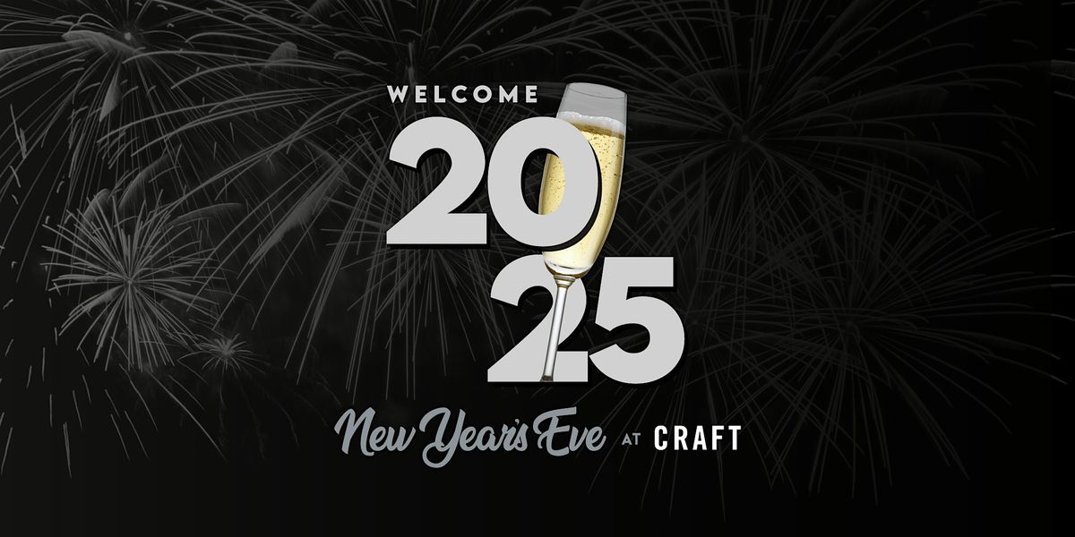 New Year\u2019s Eve Countdown Party at CRAFT