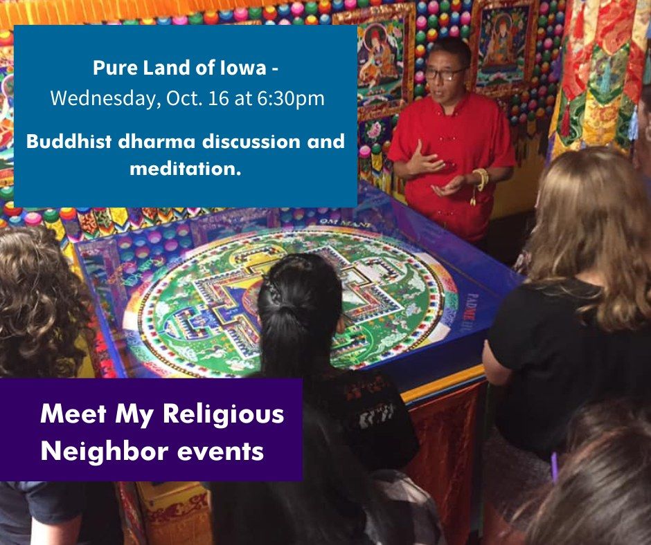 Meet My Religious Neighbor: Buddhist dharma discussion and meditation