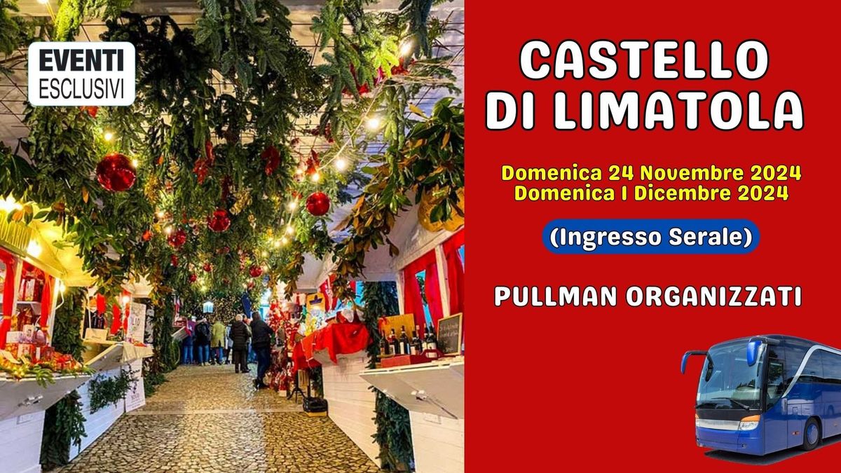 Castello di Limatola \u2728 "Domenica 24\/11\/2024 & 1\/12\/2024" \ud83d\ude8c Pullman Organizzati 