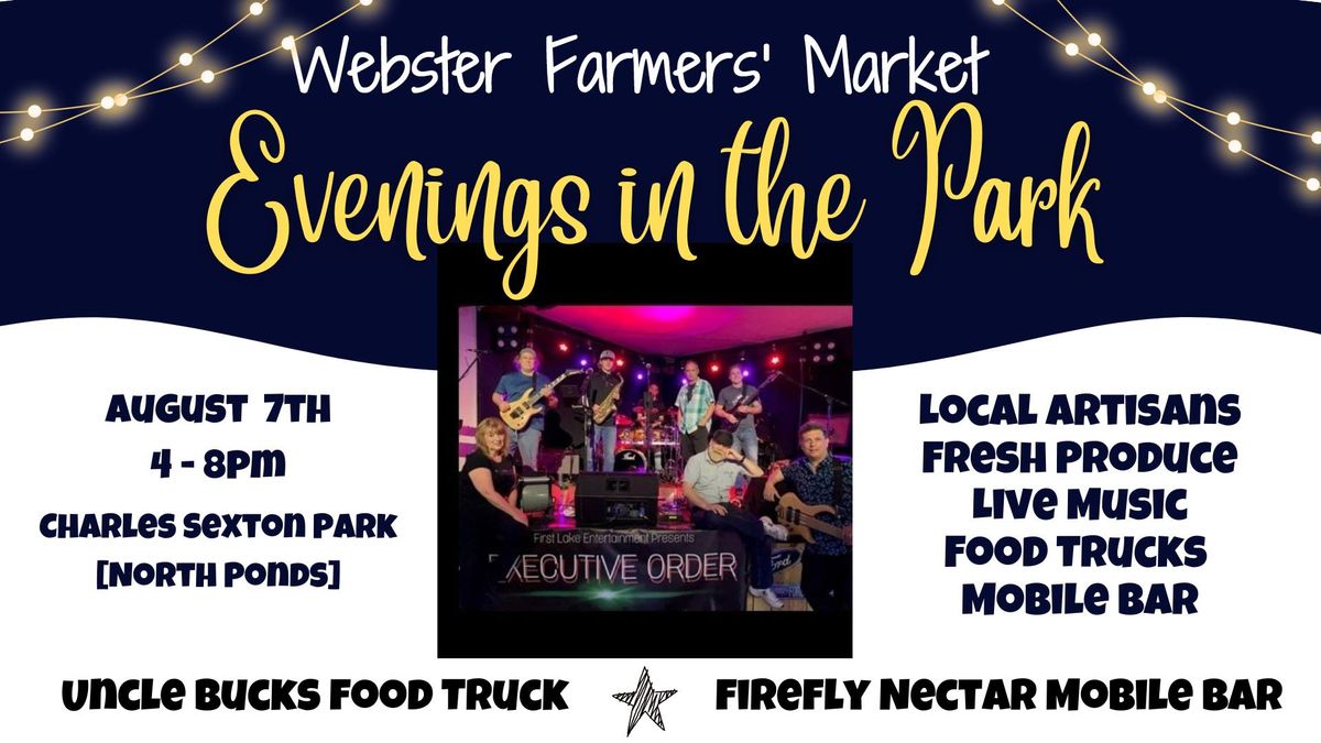 Evenings in the Park with Webster Farmers Market