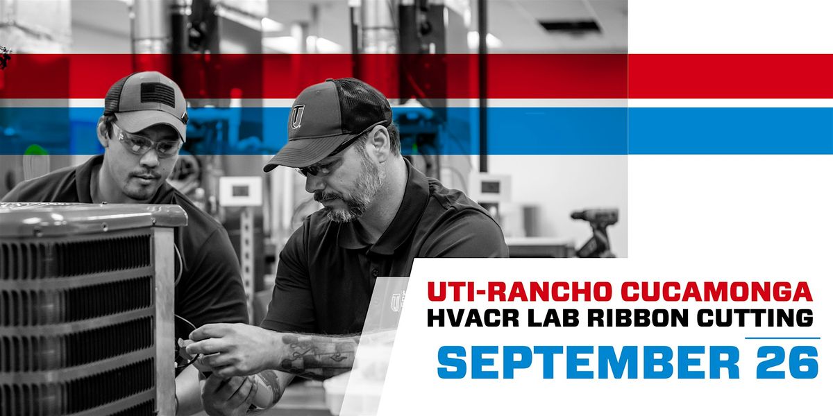 UTI-Rancho Cucamonga HVACR Lab Ribbon Cutting Ceremony