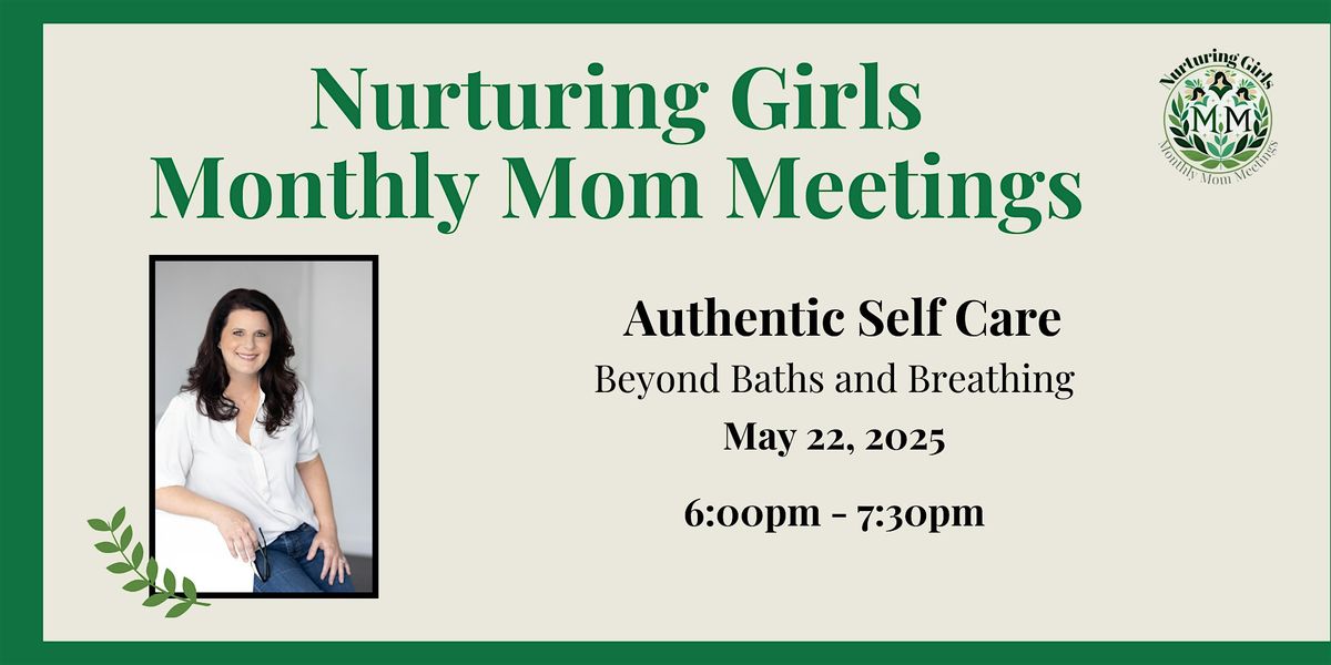 Nurturing Girls Monthly Meeting for Moms