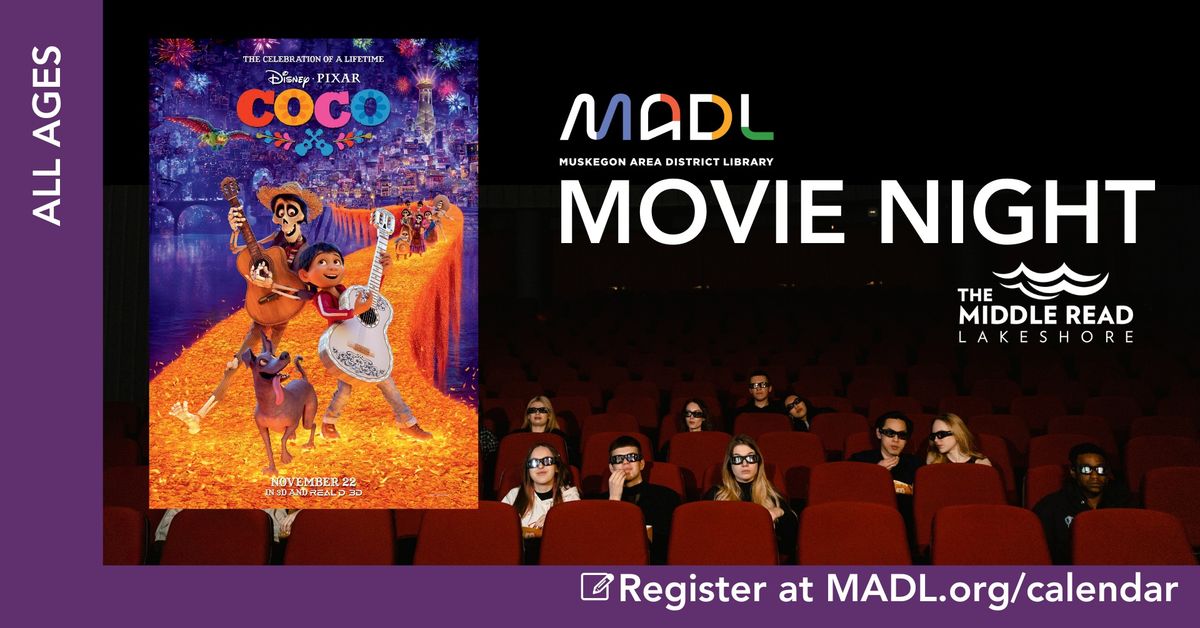 MADL Movie Night: CoCo