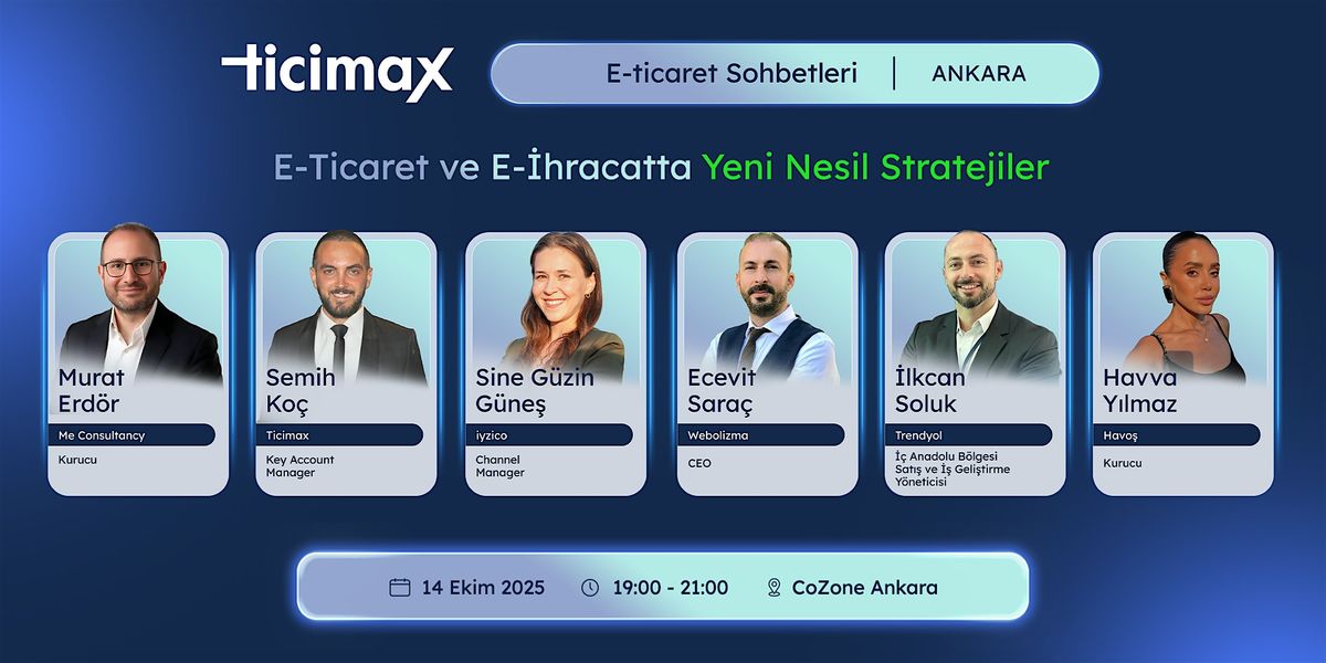 E-Ticaret ve E-\u0130hracatta Yeni Nesil Stratejiler \u2013 Ankara