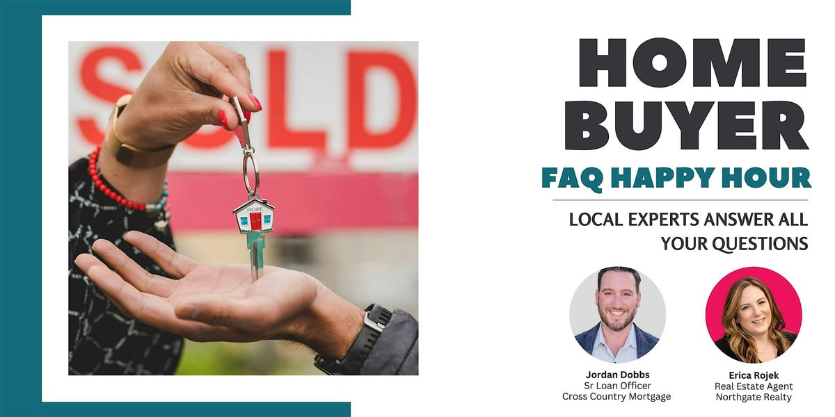 Home Buyer FAQ Happy Hour