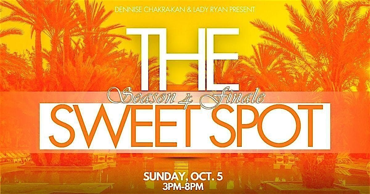 THE SWEET SPOT ~ SEASON 4 FINALE