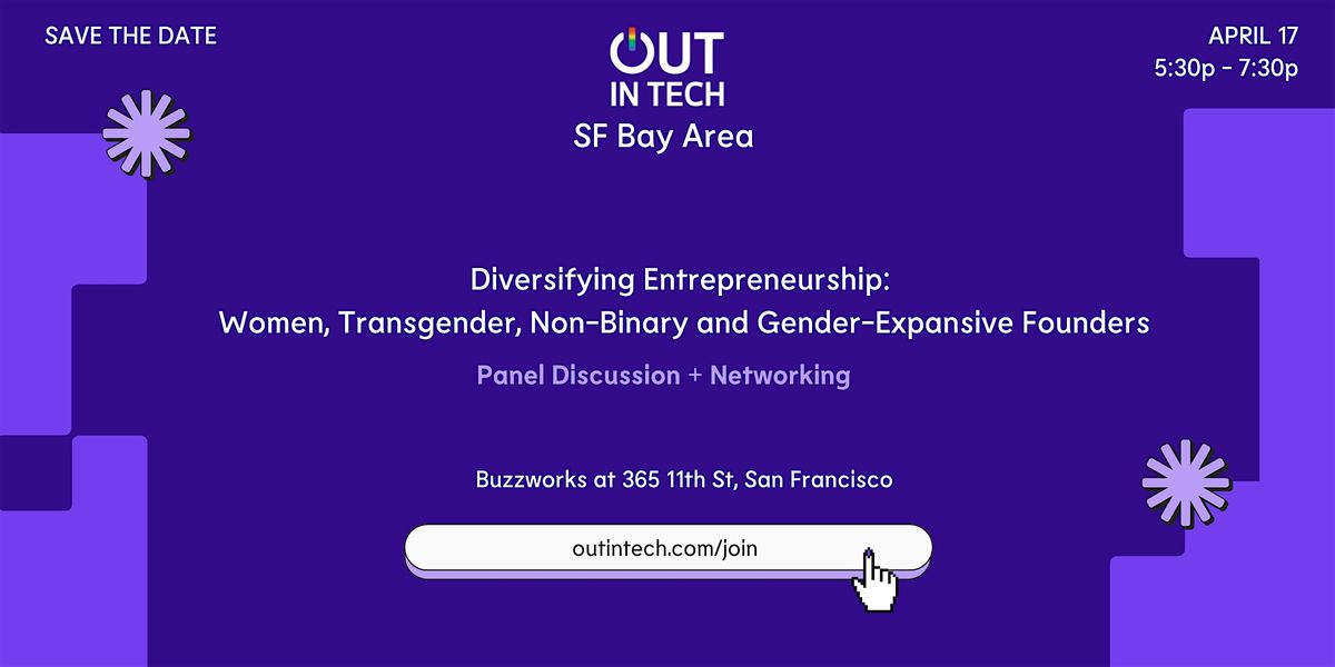 Out in Tech SF Bay Area |  Women, TGX, Non-Binary VCs + Founders