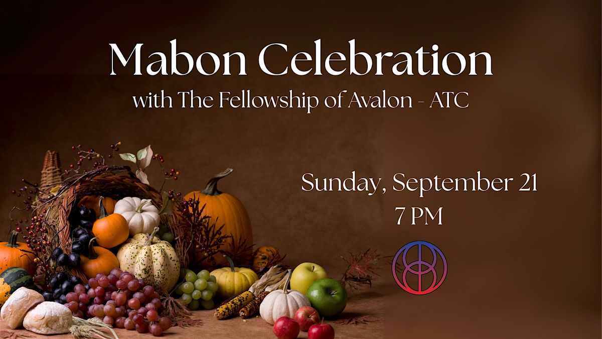 Mabon Celebration with The Fellowship of Avalon - ATC