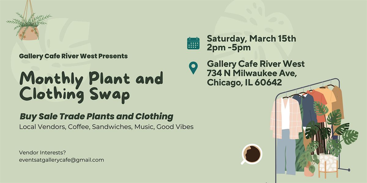 Plant and Clothing Swap at Gallery Cafe River West