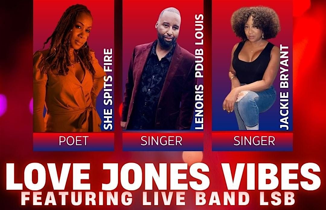Love Jones Vibes (Poetry and Music Show)