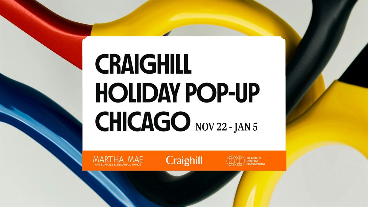 CRAIGHILL HOLIDAY POP-UP | CHICAGO LAUNCH