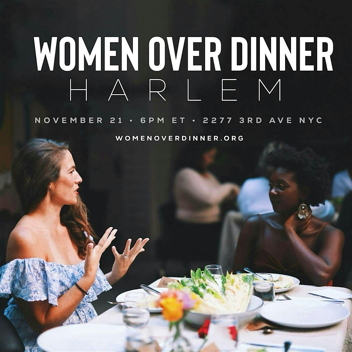 Women Over Dinner \u2022 Harlem December 21st