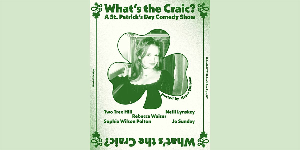 What\u2019s The Craic? : A St. Patrick's Day Comedy Show