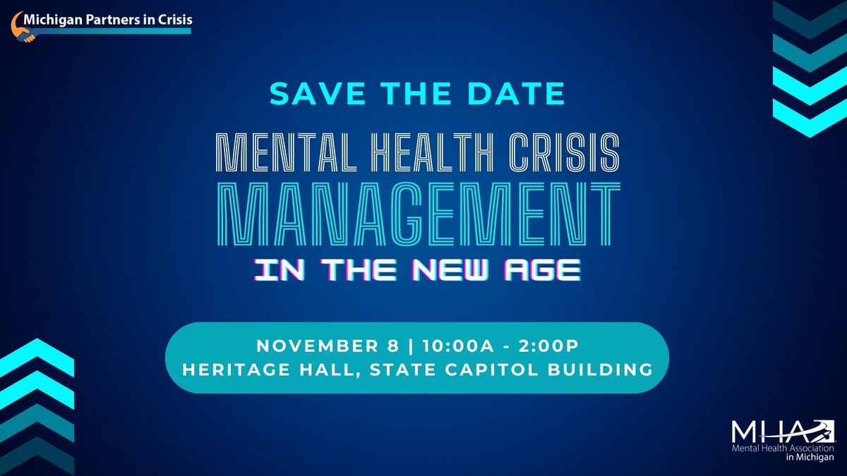 2024 Michigan Partners in Crisis | Mental Health Crisis Management in the New Age