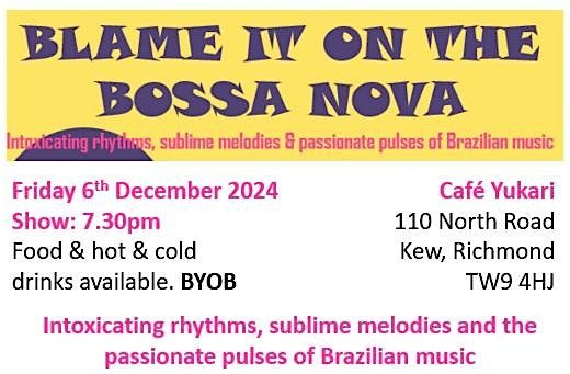 BLAME IT ON THE BOSSA NOVA