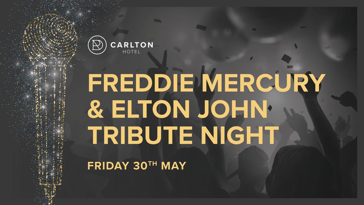 Freddie Mercury & Elton John Tribute Night