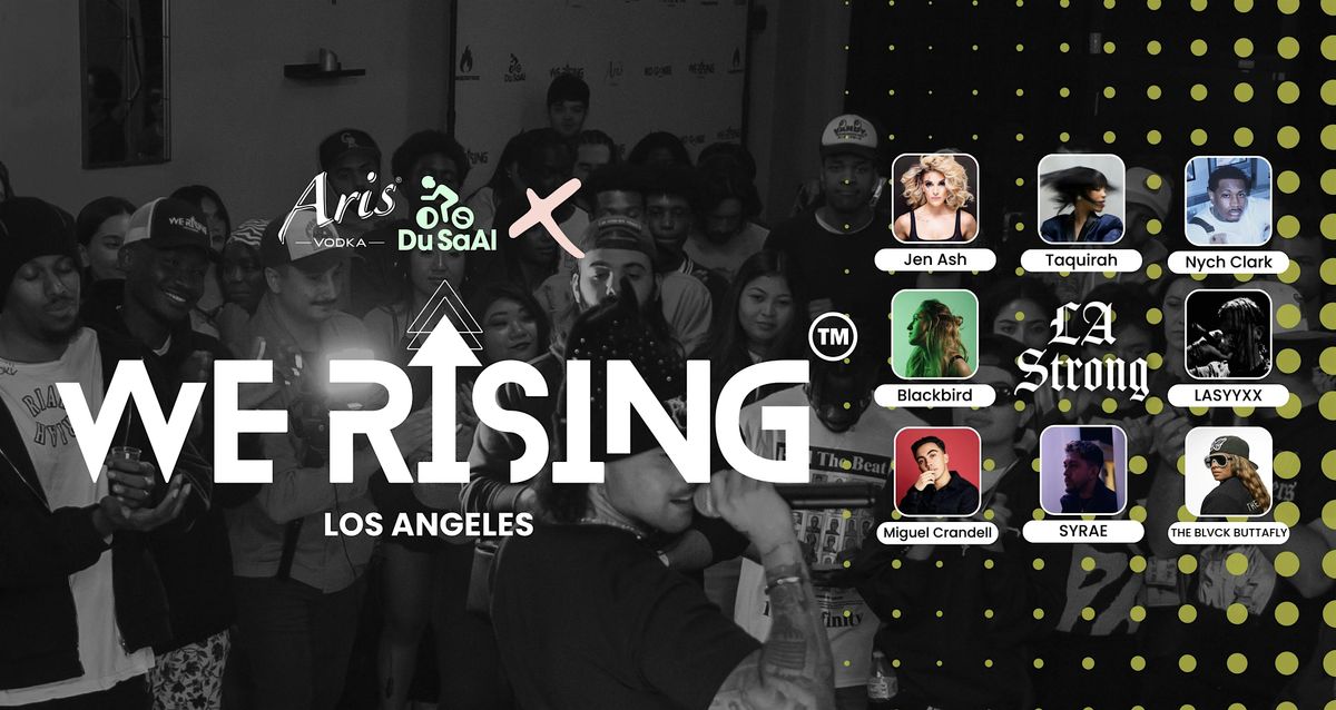 We Rising LA: Celebrating Unique Talents - The Grammys Edition